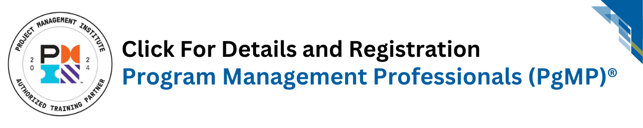 Program Management Professionals (PgMP)® Examination Preparatory Course