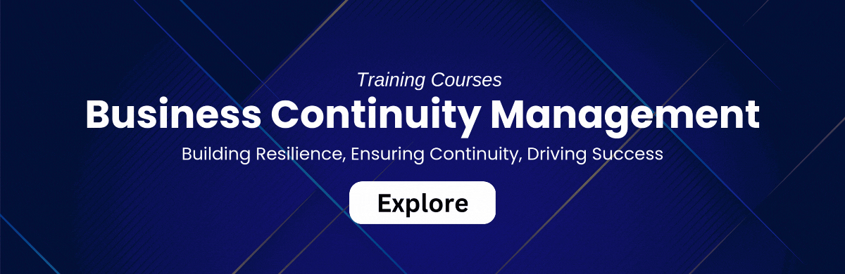 Business Continuity Management (BCM) Training Courses